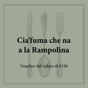 Cia’fuma che na a la Rampolina