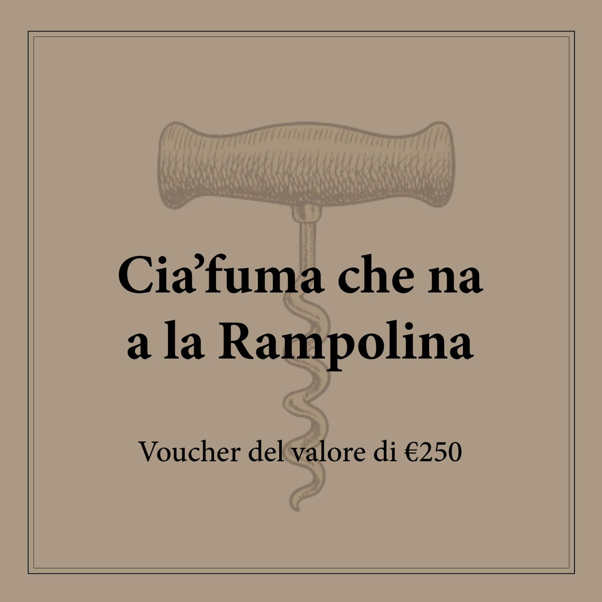 Cia’fuma che na a la Rampolina