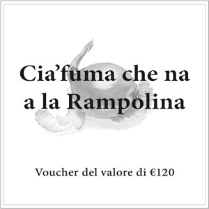 Cia'fuma che na a la Rampolina